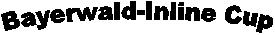 Bayerwald-Inline Cup